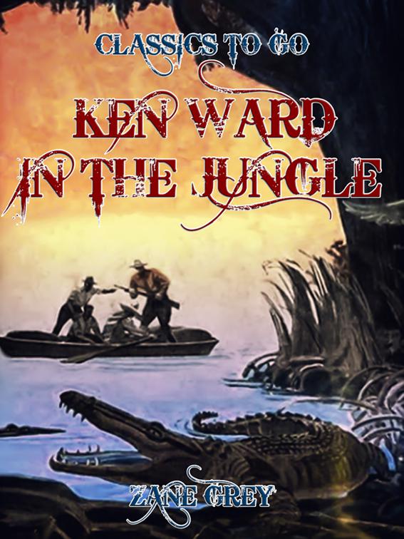 Ken Ward in the Jungle, Classics To Go