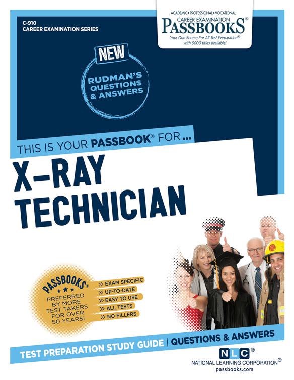 X-Ray Technician, Career Examination Series