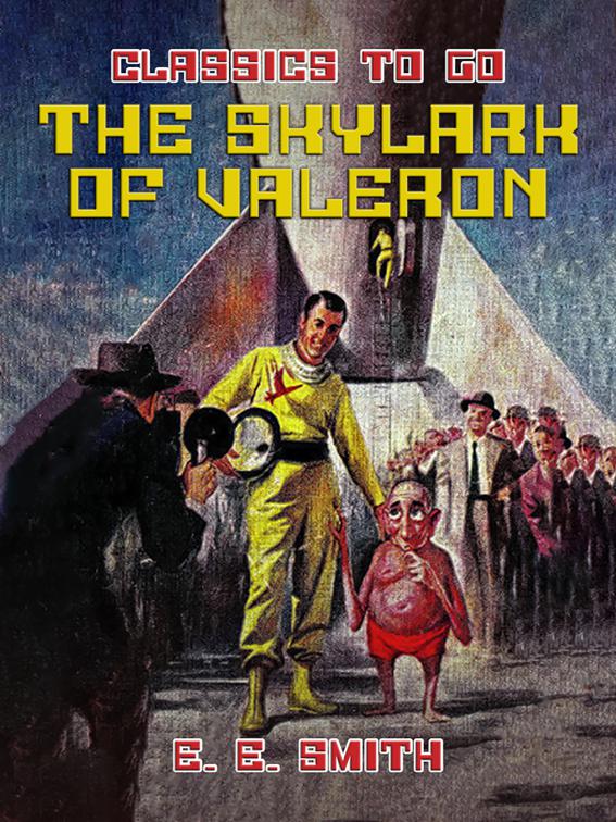 The Skylark of Valeron, Classics To Go