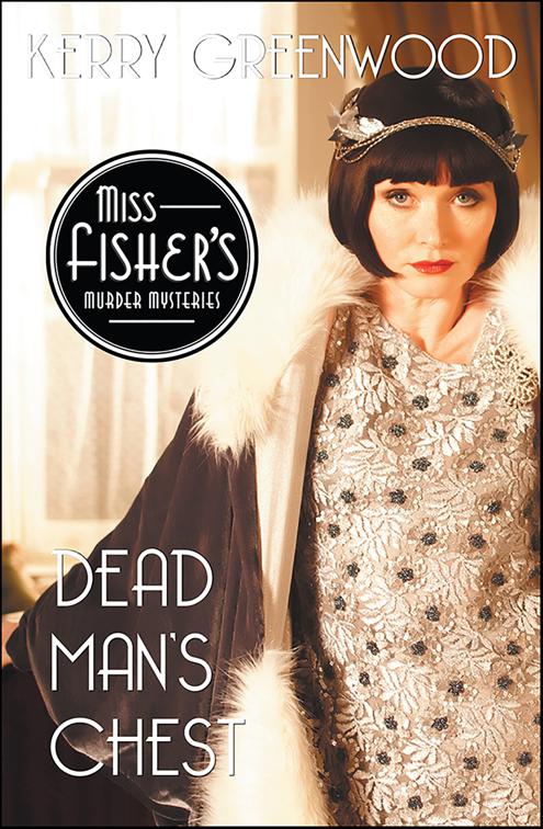 Dead Man&#x27;s Chest, Miss Fisher&#x27;s Murder Mysteries