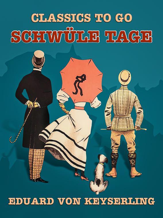 Schwüle Tage, Classics To Go
