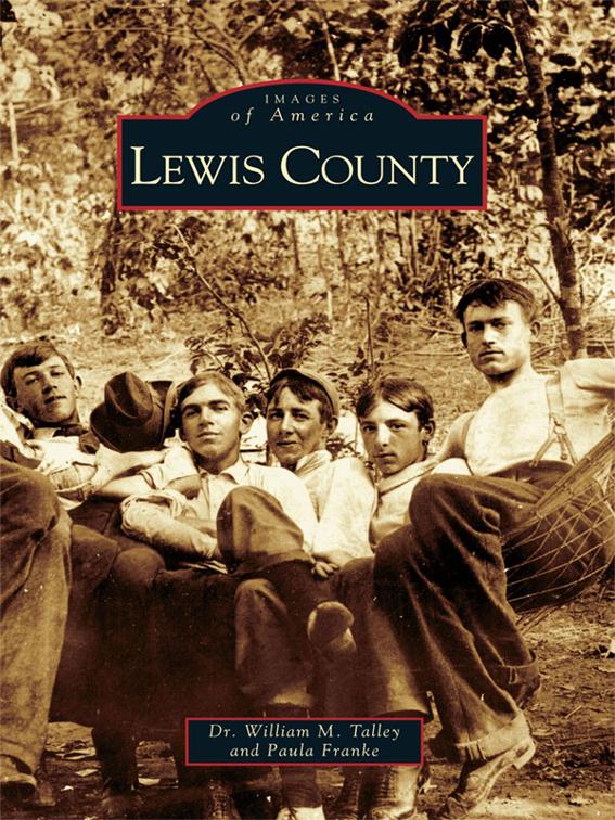 Lewis County, Images of America
