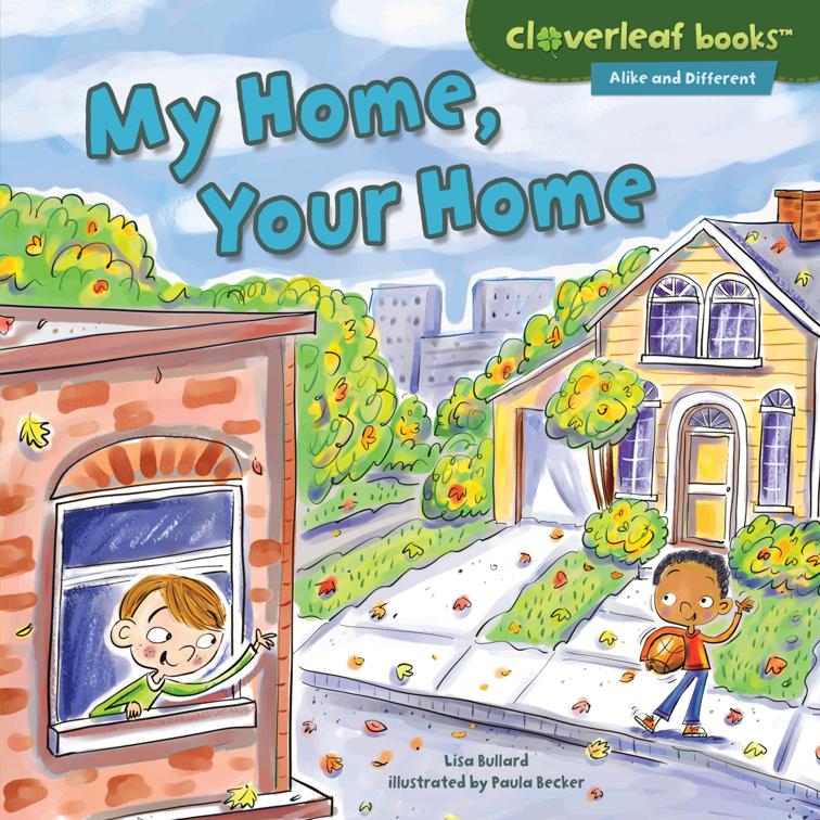 My Home, Your Home, Alike and Different