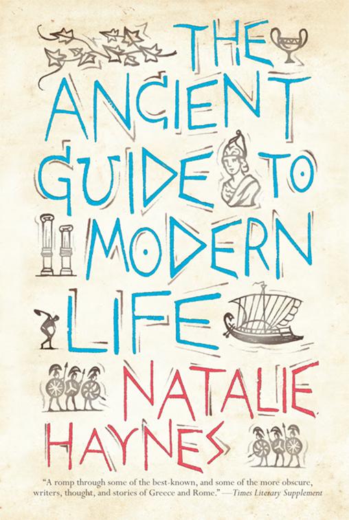 This image is the cover for the book Ancient Guide to Modern Life