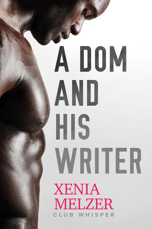 This image is the cover for the book A Dom and His Writer, Club Whisper