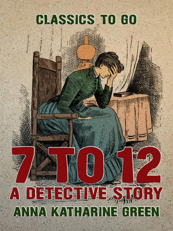 7 to 12 A Detective Story, Classics To Go