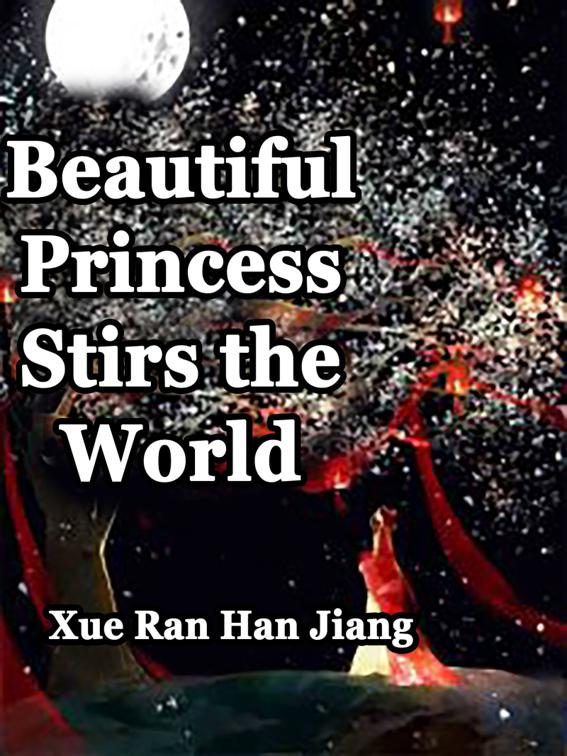 This image is the cover for the book Beautiful Princess Stirs the World, Volume 2