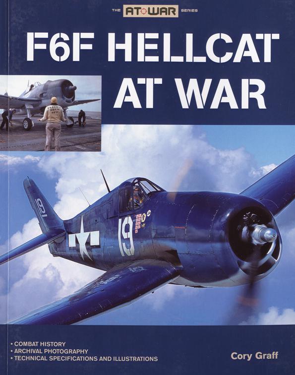 F6F Hellcat at War, The At War Series