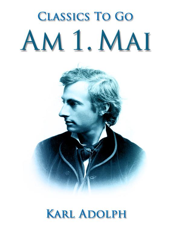 Am 1. Mai, Classics To Go
