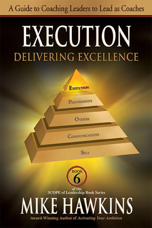 Execution, SCOPE of Leadership Book Series