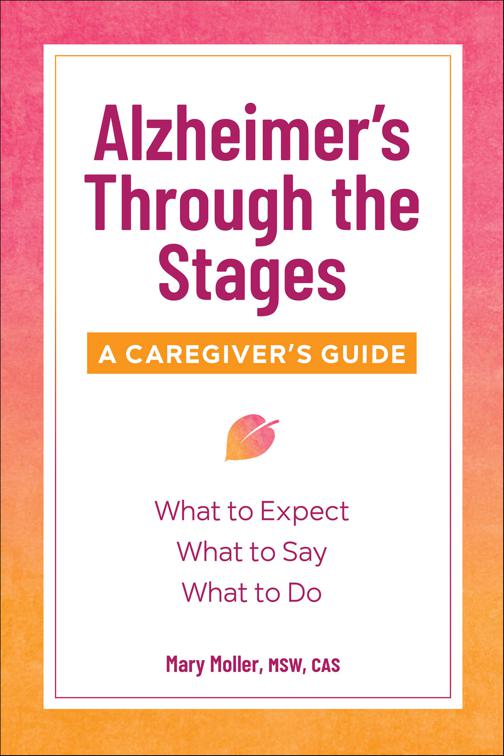 Alzheimer&#x27;s Through the Stages
