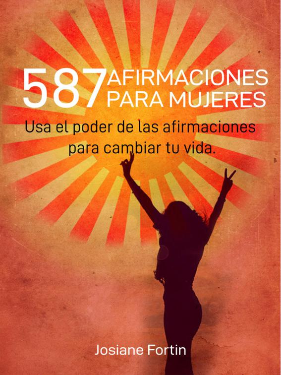 587 Afirmaciones para mujeres