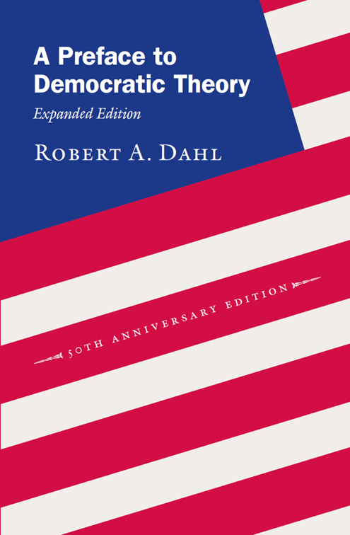 Preface to Democratic Theory