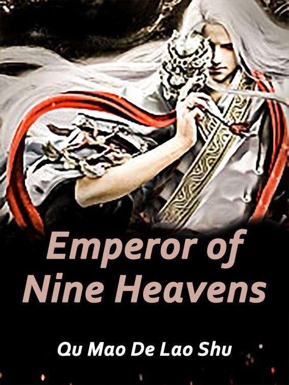 Emperor of Nine Heavens, Book 12