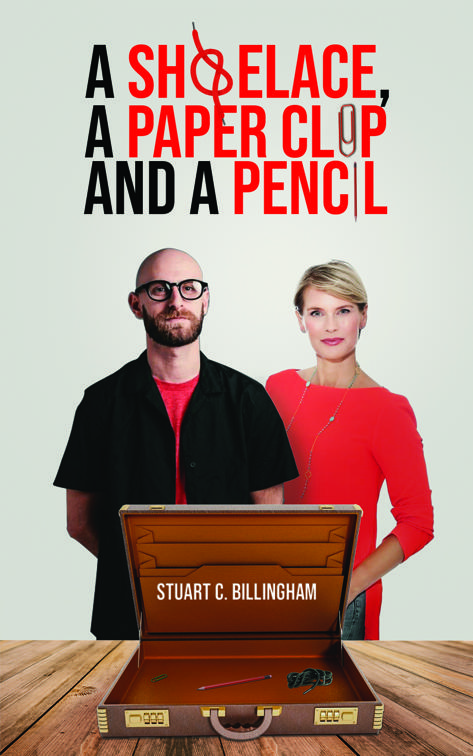 This image is the cover for the book A Shoelace, a Paper Clip and a Pencil