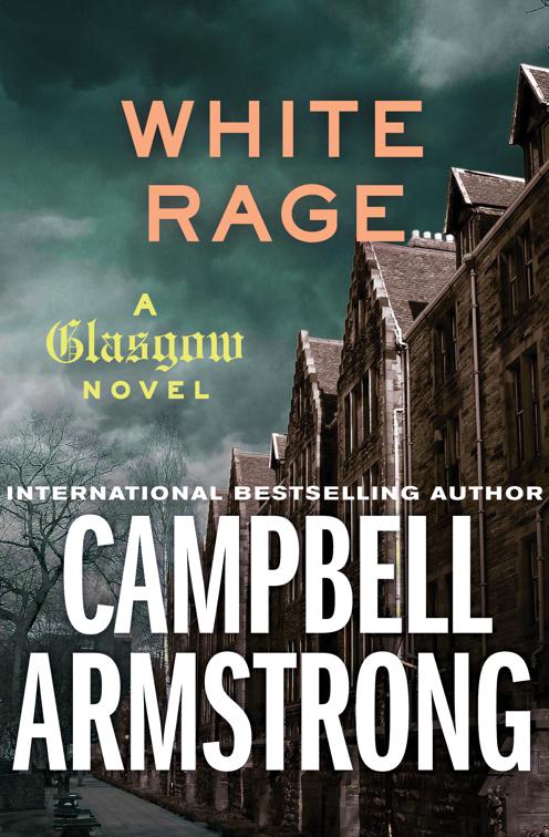 White Rage, The Glasgow Novels