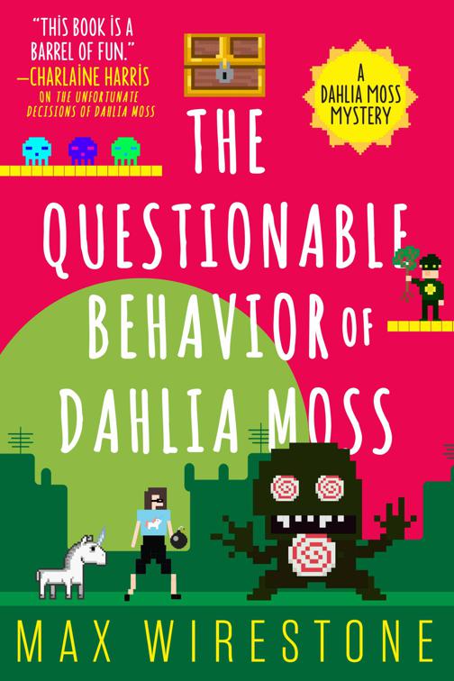 Questionable Behavior of Dahlia Moss, Dahlia Moss Mysteries