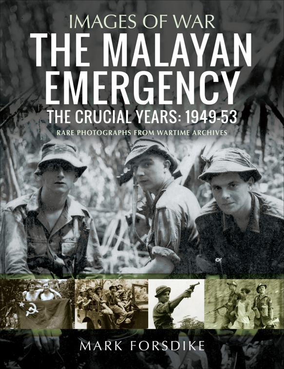 Malayan Emergency, Images of War