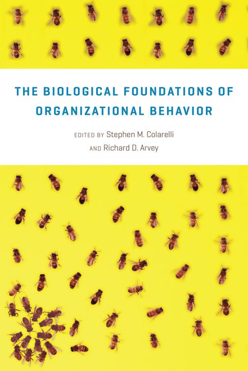 Biological Foundations of Organizational Behavior