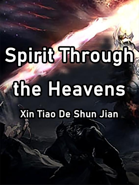 This image is the cover for the book Spirit Through the Heavens, Volume 14
