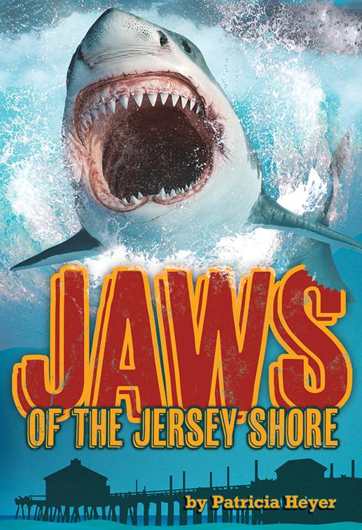 Jaws of the Jersey Shore, Arcadia Children&#x27;s Books