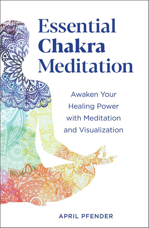 Essential Chakra Meditation