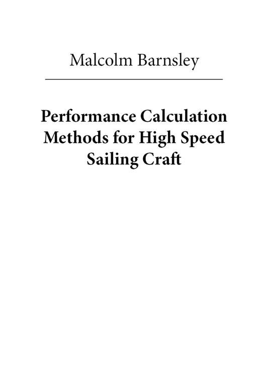 Performance Calculation Methods for High Speed Sailing Craft
