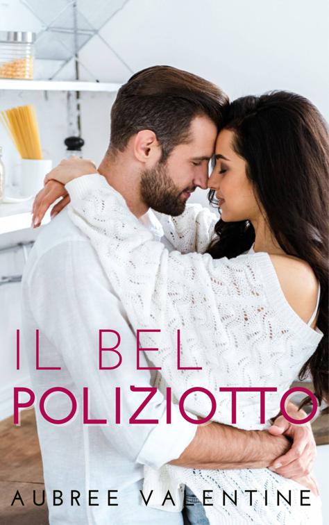 Il bel poliziotto, Irresistibile - Libro 1