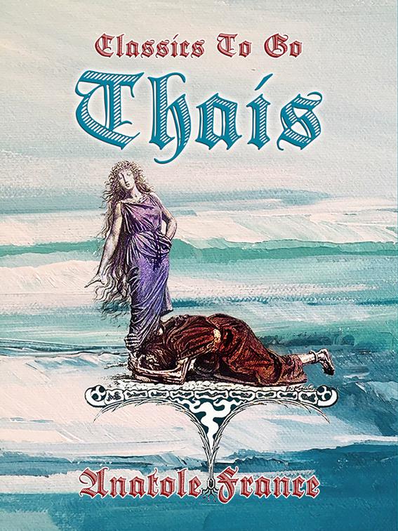 Thais, Classics To Go