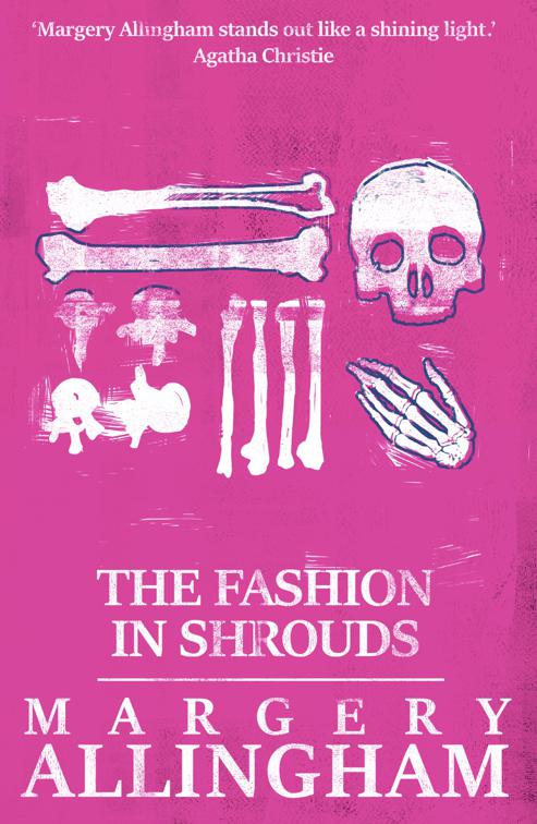 Fashion in Shrouds, The Albert Campion Mysteries