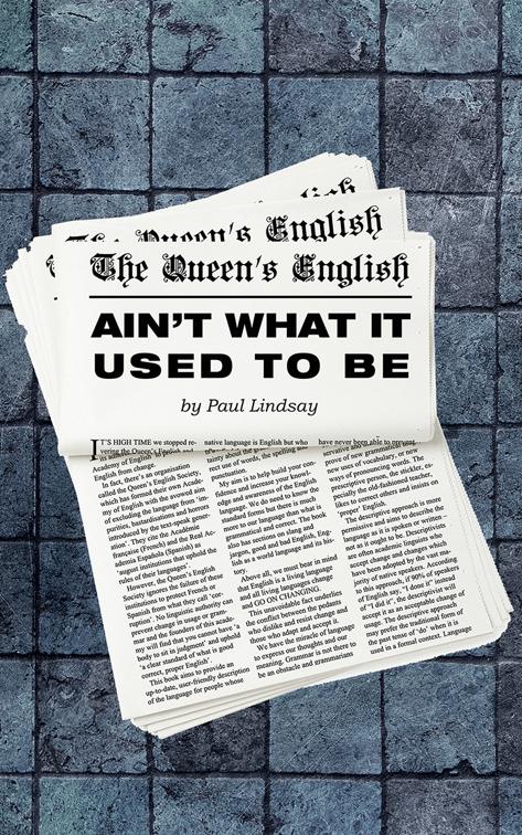 The Queen&#x27;s English Ain&#x27;t What It Used to Be