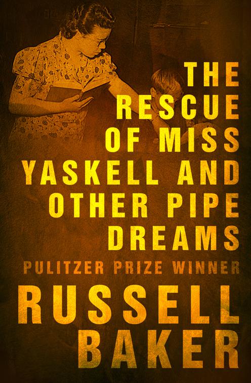 Rescue of Miss Yaskell and Other Pipe Dreams