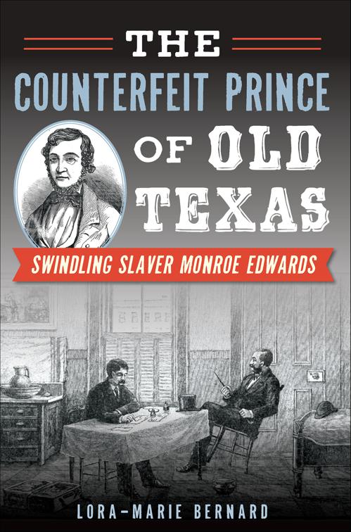 Counterfeit Prince of Old Texas