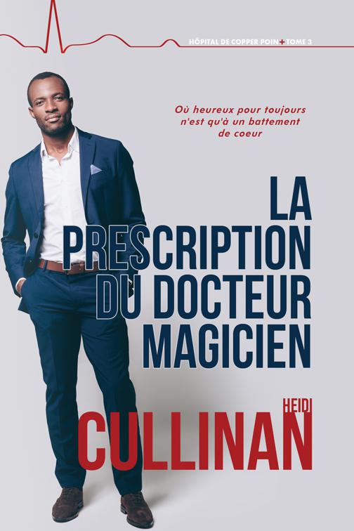 prescription du  docteur Magicien, L&#x27;hôpital de Copper Point