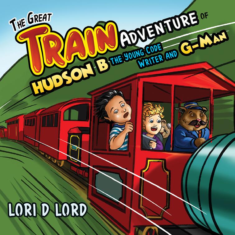 The Great Train Adventure of Hudson B the Young Code Writer and G-Man