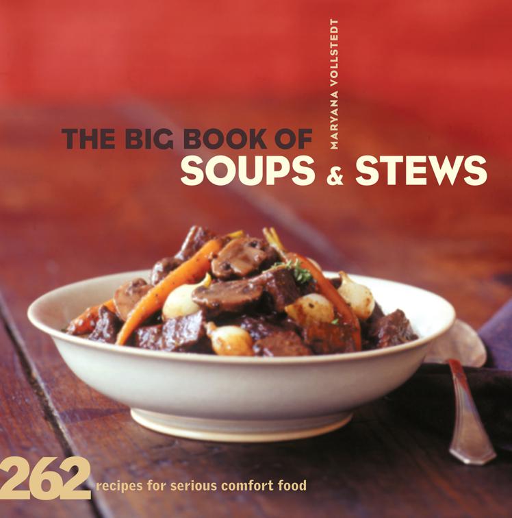 Big Book of Soups &amp; Stews