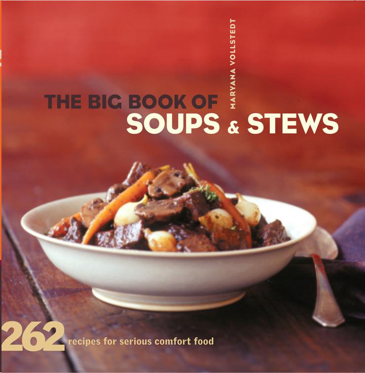 Big Book of Soups &amp; Stews