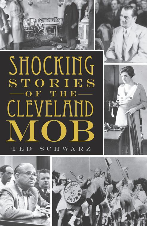 Shocking Stories of the Cleveland Mob, True Crime
