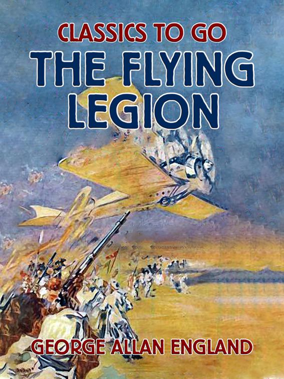 The Flying Legion, Classics To Go