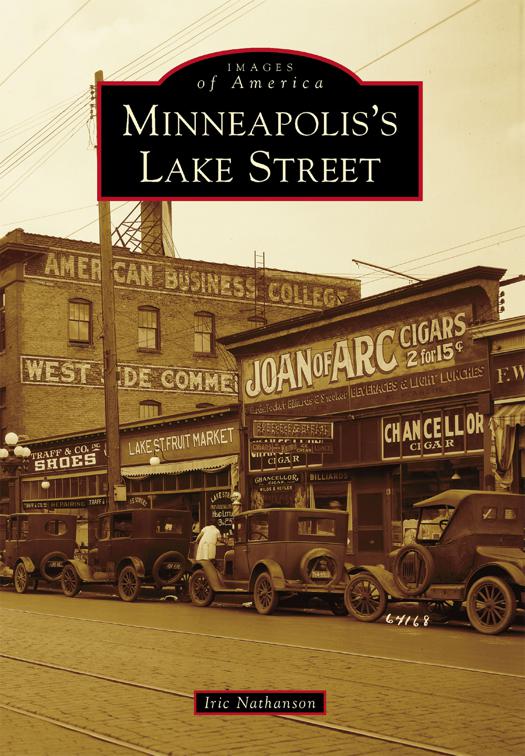 Minneapolis&#x27;s Lake Street, Images of America