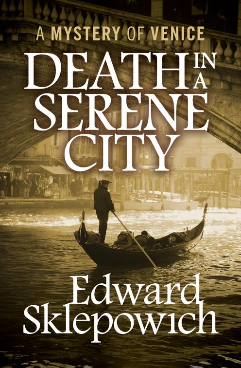 Death in a Serene City, The Mysteries of Venice
