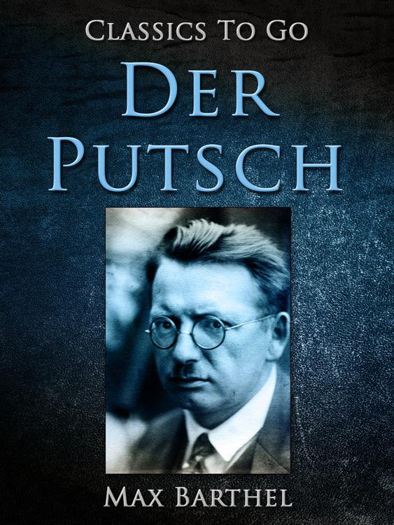 Der Putsch, Classics To Go