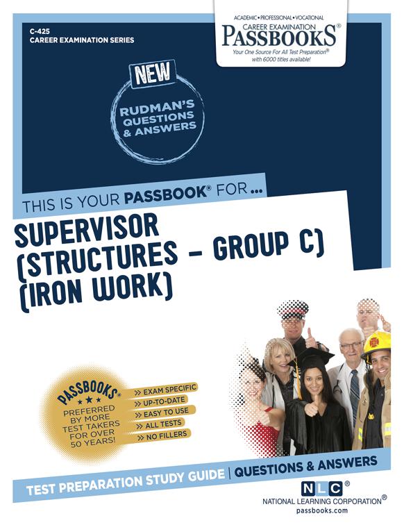 Supervisor (Structures-Group C)(Iron Work), Career Examination Series