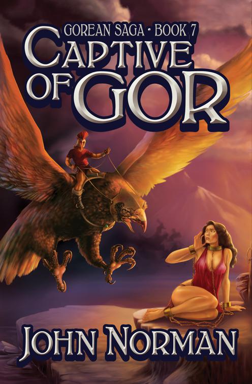 Captive of Gor, Gorean Saga