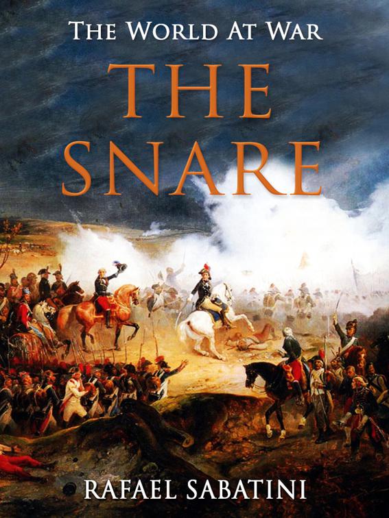 The Snare, The World At War