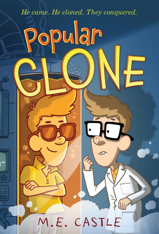 Popular Clone, The Clone Chronicles