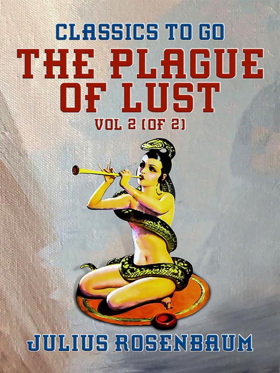 The Plague of Lust, Vol 2 (of 2), Classics To Go