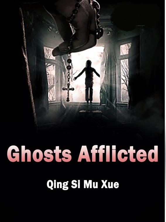 Ghosts Afflicted, Volume 2