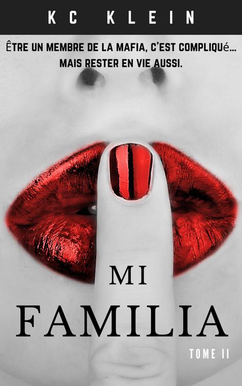 Mi Familia Tome II, Mariée à la mafia