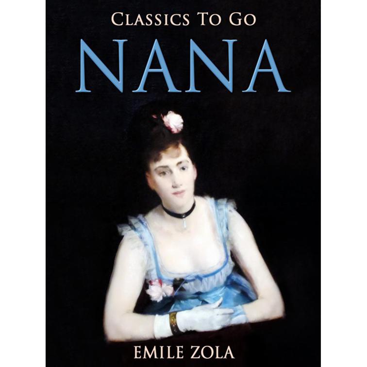 Nana, Classics To Go